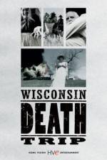 Watch Wisconsin Death Trip Myflixer