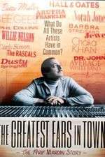 Watch The Greatest Ears in Town The Arif Mardin Story Myflixer