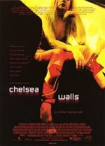 Watch Chelsea Walls Myflixer