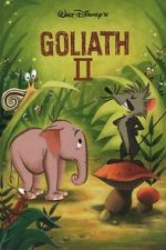 Watch Goliath II (Short 1960) Myflixer