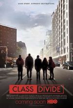 Watch Class Divide Myflixer