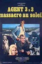 Watch Agente 3S3, massacro al sole Myflixer