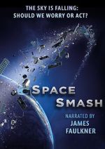 Watch Space Smash Myflixer