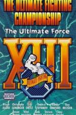 Watch UFC 13 The Ultimate Force Myflixer