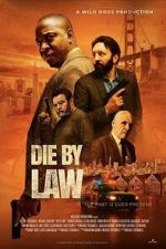 Watch Die by Law Myflixer