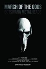 Watch March of the Gods: Botswana Metalheads Myflixer