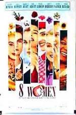 Watch 8 femmes Myflixer
