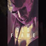 Watch Old Flame Myflixer