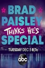 Watch Brad Paisley Thinks He\'s Special Myflixer