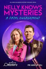 Watch Nelly Knows Mysteries: A Fatal Engagement Myflixer
