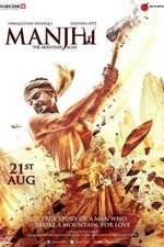 Watch Manjhi: The Mountain Man Myflixer