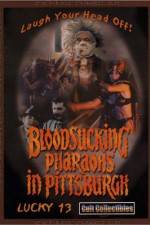 Watch Bloodsucking Pharaohs in Pittsburgh Myflixer