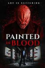 Watch Painted in Blood Myflixer