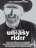 Watch Dennis Hopper: Uneasy Rider Myflixer