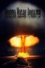 Watch National Geographic Hiroshima Nuclear Apocalypse Myflixer