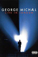 Watch George Michael: Live in London Myflixer