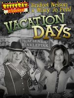 Watch RiffTrax Presents: Vacation Days Myflixer