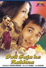 Watch Doli Saja Ke Rakhna Myflixer