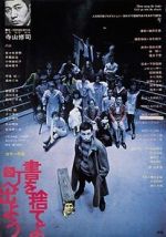 Watch Throw Away Your Books, Rally in the Streets Myflixer