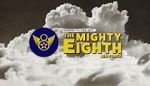Watch Heroes of the Sky: The Mighty Eighth Air Force Myflixer
