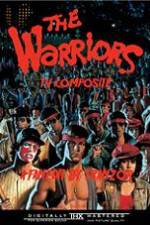 Watch The Warriors: TV Composite (FanEdit) Myflixer