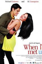 Watch When I Met U Myflixer