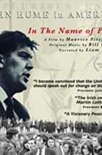 Watch In The Name of Peace: John Hume in America Myflixer