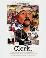 Watch Clerk Myflixer