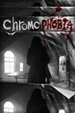 Watch Chromophobia Myflixer