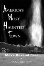 Watch America's Most Haunted Town Myflixer