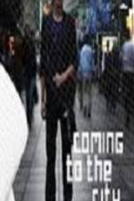 Watch Coming To The City Myflixer