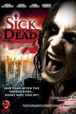 Watch Sick and the Dead Myflixer