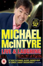 Watch Michael McIntyre: Live & Laughing Myflixer