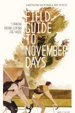 Watch Field Guide to November Days Myflixer