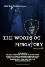 Watch The Woods of Purgatory Myflixer