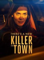 Watch There\'s a New Killer in Town Myflixer