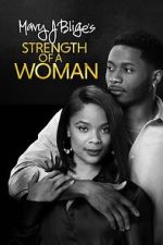 Watch Strength of a Woman Myflixer