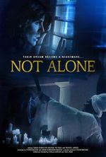 Watch Not Alone Myflixer