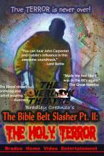 Watch The Bible Belt Slasher Pt. II: The Holy Terror! Myflixer
