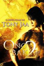 Watch Ong bak 2 Myflixer
