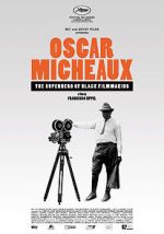 Watch Oscar Micheaux: The Superhero of Black Filmmaking Myflixer