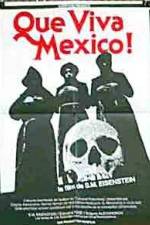 Watch �Que Viva Mexico - Da zdravstvuyet Meksika Myflixer