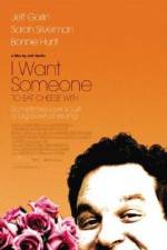 Watch I Want Someone to Eat Cheese With Myflixer