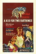 Watch A Kid for Two Farthings Myflixer