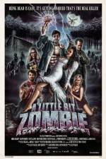 Watch A Little Bit Zombie Myflixer
