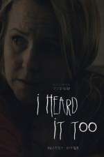 Watch I Heard It Too Myflixer