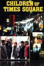 Watch The Children of Times Square Myflixer
