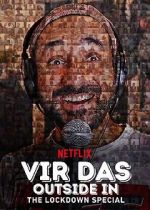 Watch Vir Das: Outside in - The Lockdown Special Myflixer