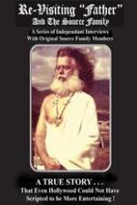 Watch Re-Visiting Father and The Source Family Myflixer