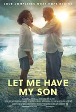 Watch Let Me Have My Son Myflixer